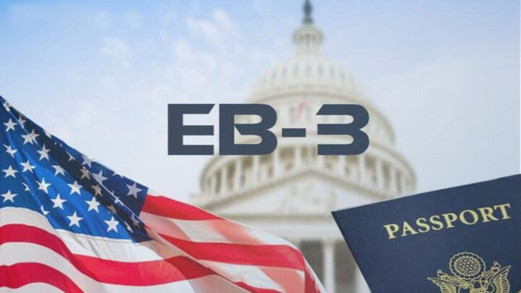 What You Need to Know About the EB3 Visa Requirements